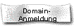Domain- 
 Anmeldung